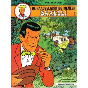FAVORIETEN 2E REEKS LOMBARD: 45: BARELLI: RAADSELACHTIGE MENEER BARELLI