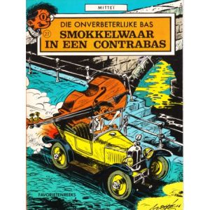 FAVORIETEN 2E REEKS LOMBARD: 27: DIE ONVERBETERLIJKE BAS: SMOKKELWAAR IN EEN CONTRABAS