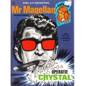 FAVORIETEN 2E REEKS HELMOND: 16: MR MAGELLAN: OPERATIE CRYSTAL