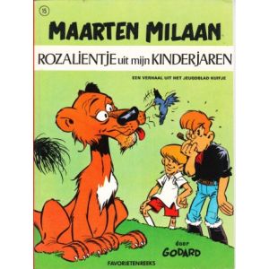 FAVORIETEN 2E REEKS HELMOND: 15: MAARTEN MILAAN: ROZALIENTJE UIT MIJN KINDERJAREN