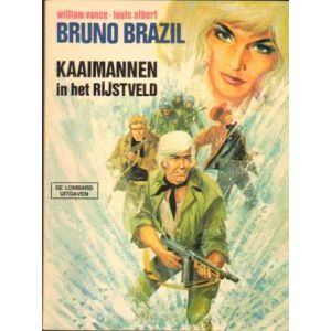 BRUNO BRAZIL: 07: KAAIMANNEN IN HET RIJSTVELD (1975)