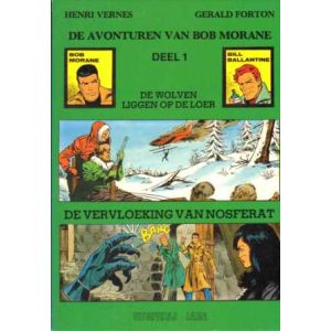 BOB MORANE: 01: DE WOLVEN LIGGEN OP DE LOER