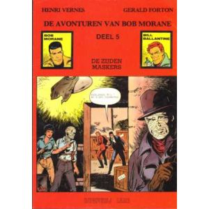 BOB MORANE: 05: DE ZIJDEN MASKERS