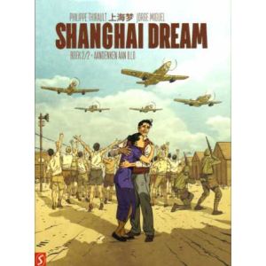 SHANGHAI DREAM: 02: AANDENKEN AAN ILLO