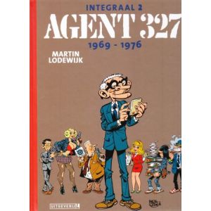 AGENT 327: INTEGRAAL: 02: 1969-1976 (HC)