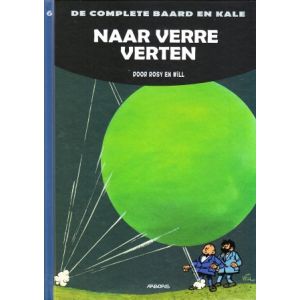 BAARD EN KALE, DE COMPLETE: 06: NAAR VERRE VERTEN