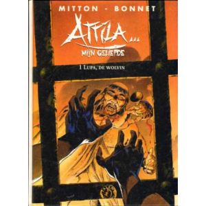 ATTILA MIJN GELIEFDE: 01: LUPA DE WOLVIN (HC)