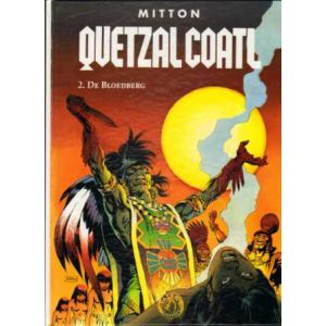 QUETZALCOATL: 02: DE BLOEDBERG (HC)