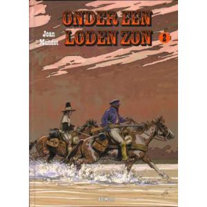 ONDER EEN LODEN ZON: 02 (HC)