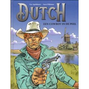 DUTCH: 01: EEN COWBOY IN DE PEEL (HC)