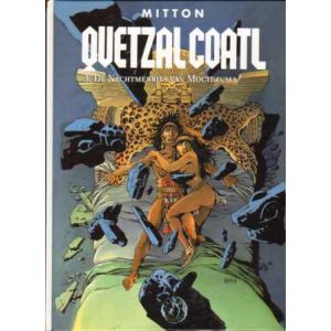 QUETZALCOATL: 03: DE NACHTMERRIES VAN MOCTEZUMA (HC TALENT)