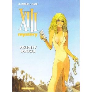 XIII MYSTERY: 09: FELICITY BROWN (HC)
