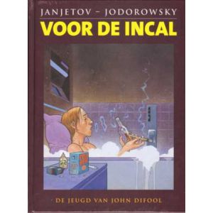 JOHN DIFOOL: INTEGRAAL: VOOR DE INCAL (HC)