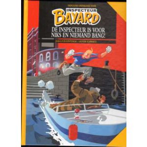 INSPECTEUR BAYARD: 06: DE INSPECTEUR IS VOOR NIKS BANG (HC)