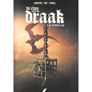 CLAN VAN DE DRAAK: 04: VOORSPELLING