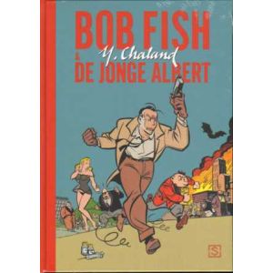 BOB FISH & DE JONGE ALBERT: 02: YVES CHALAND