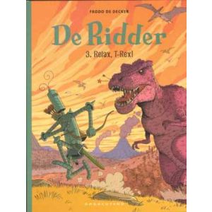 RIDDER: 03: RELAX T-REX