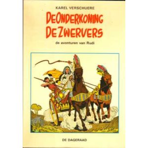 AVONTUREN VAN RUDI: DE ONDERKONING, DE ZWERVERS