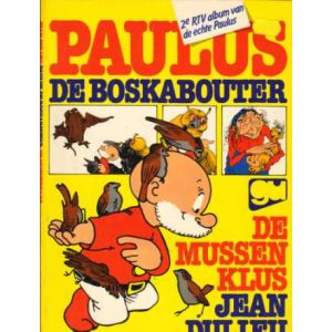 PAULUS DE BOSKABOUTER: RTV ALBUMS: DE MUSSENKLUS (1977)