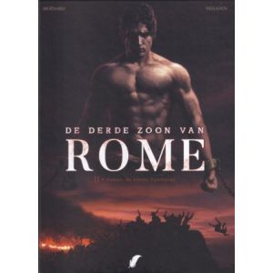 DERDE ZOON VAN ROME: 02: EUNOUS DE EERSTE SPARTACUS (HC)