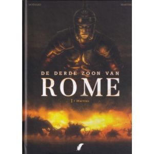 DERDE ZOON VAN ROME: 01: MARTIUS (HC)