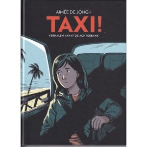 TAXI: AIMEE DE JONGH: VIER VERHALEN VANAF DE ACHTERBANK (HC)