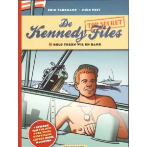 KENNEDY FILES: 03: HELD TEGEN WIL EN DANK
