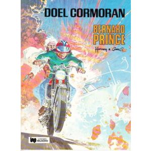 BERNARD PRINCE: 12: DOEL CORMORAN (HELMOND 1E DRUK)