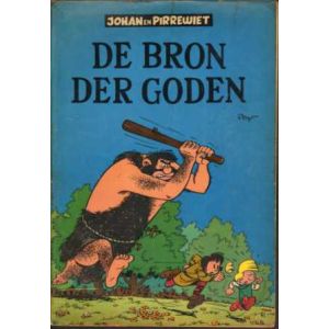 JOHAN EN PIRREWIET: 06: DE BRON DER GODEN (1957)