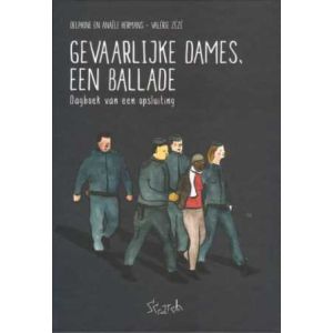 GEVAARLIJKE DAMES, EEN BALLADE (HC)
