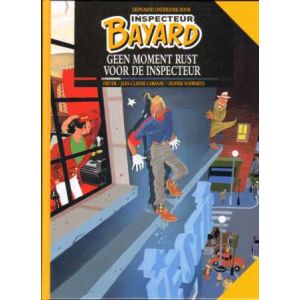 INSPECTEUR BAYARD: 07: GEEN MOMENT RUST VOOR DE INSPECTEUR (HC)