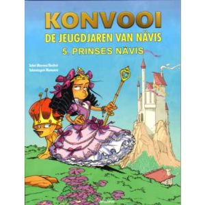 KONVOOI, JEUGDJAREN: 05: PRINSES NAVIS