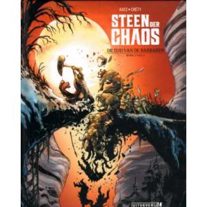 STEEN DER CHAOS: 02: DE TIJD VAN DE BARBAREN