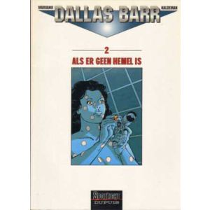 DALLAS BARR: 02: ALS ER GEEN HEMEL IS (1997)