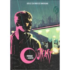 OUTCAST INTEGRAAL: 02: EINDELOZE ONDERGANG (HC)