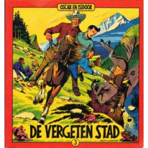 OSCAR EN ISIDOOR: 03: DE VERGETEN STAD (1981)