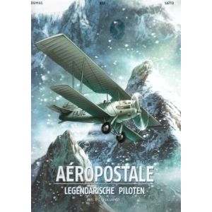 AEROPOSTALE: 01: LEGENDARISCHE PILOTEN