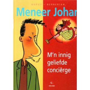 MENEER JOHAN: 01: M'N INNIG GELIEFDE CONCIËRGE