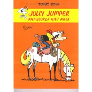 LUCKY LUKE DOOR: 02: JOLLY JUMPER ANTWOORDT NIET MEER