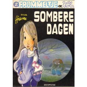 FROMMELTJE EN VIOLA: 02: SOMBERE DAGEN (1982)