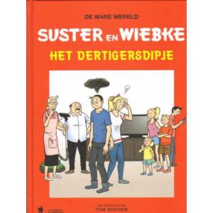 SUSTER EN WIEBKE: HET DERTIGERSDIPJE