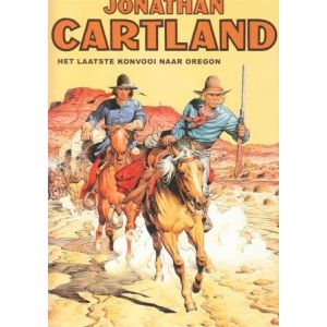 JONATHAN CARTLAND: 01: LAATSTE KONVOOI NAAR OREGON (HC)