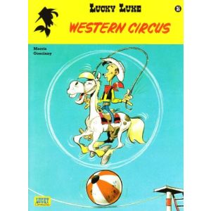 LUCKY LUKE: 36: WESTERN CIRCUS