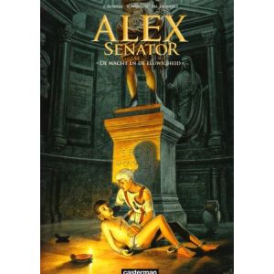 ALEX SENATOR: 07: DE MACHT EN DE EEUWIGHEID