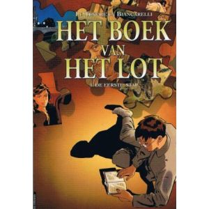 BOEK VAN HET LOT: 01: DE EERSTE STAP
