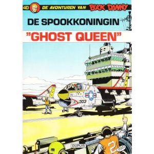 BUCK DANNY: 40: GHOST QUEEN 1979 (EERSTE DRUK)