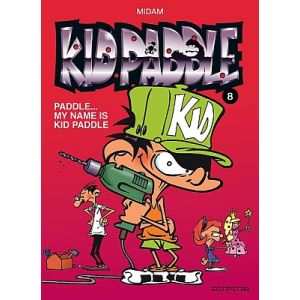 KID PADDLE: 08: PADDLE....MY NAME IS KID PADDLE