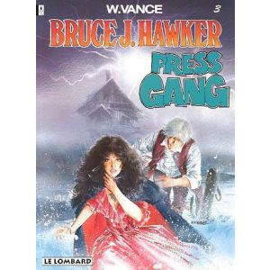 BRUCE J. HAWKER: 03: PRESS GANG