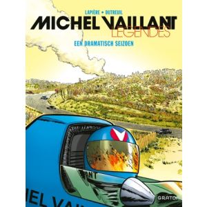 MICHEL VAILLANT: LEGENDES: 03: EEN DRAMATISCH SEIZOEN (HC)