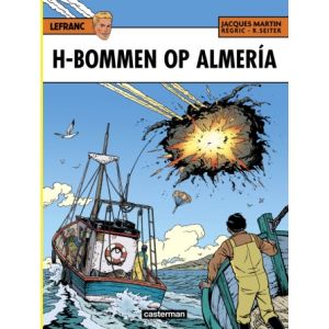 LEFRANC: 35: H-BOMMEN OP ALMERIA